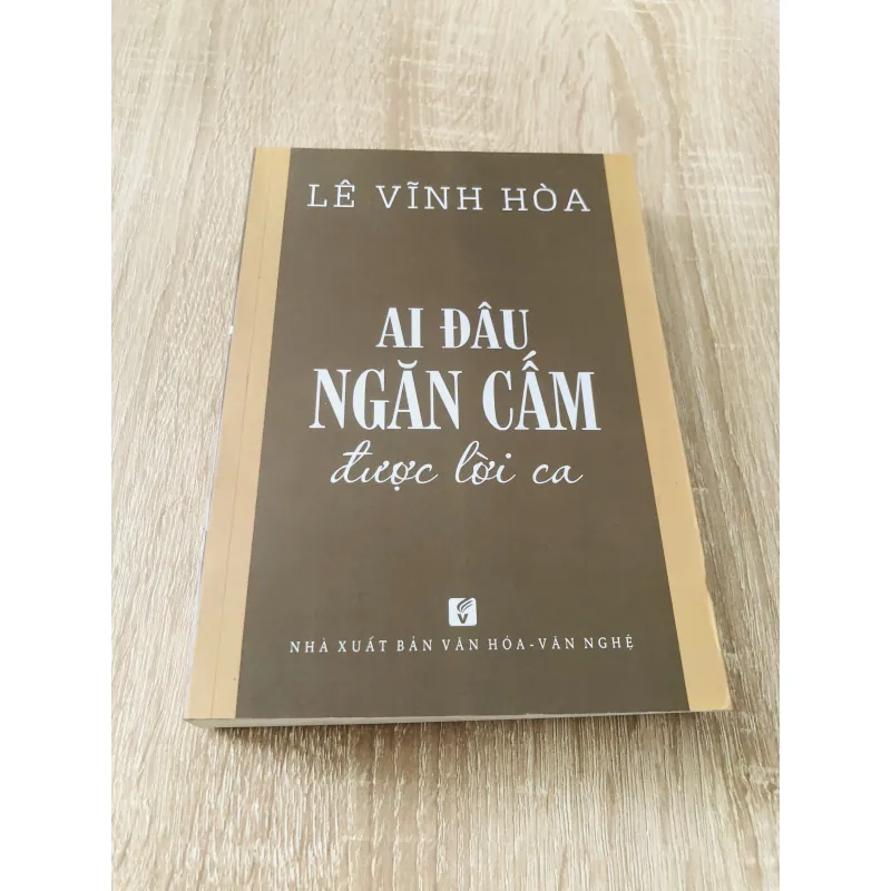 AI ĐÂU NGĂN CẤM ĐƯỢC LỜI CA 973686