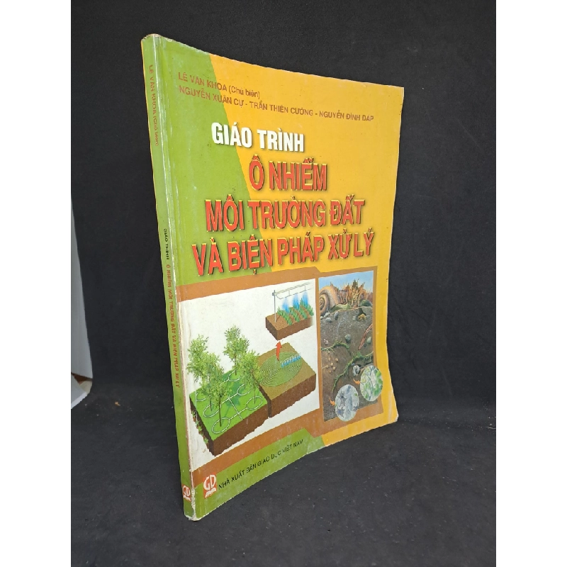 Giáo trình ô nhiễm môi trường đất và biện pháp xử lý 2010 mới 80% HCM.TN2406 339691