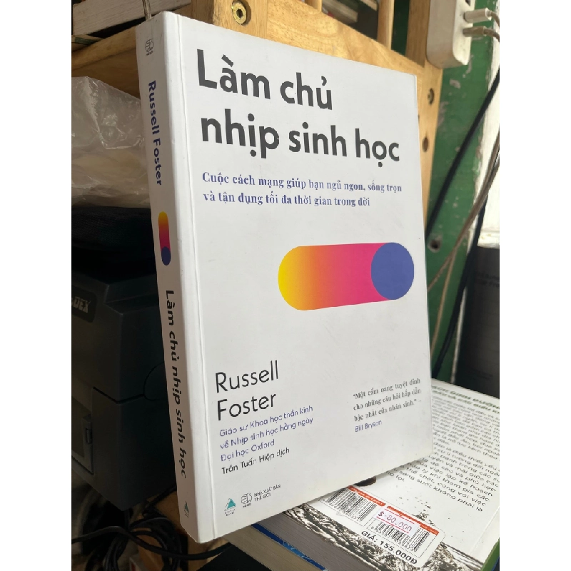 Làm chủ nhịp sinh học - Russell Foster 509804