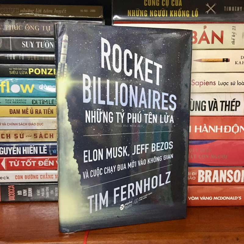 Những Tỷ Phú Tên Lửa Rocket Billionaires - Tim Fernholz - Sách vẫn đẹp như mới 495082