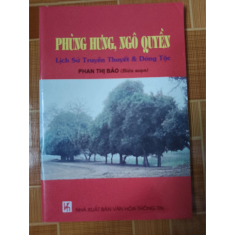Phùng Hưng, Ngô Quyền lịch sử truyền thuyết và dân tộc - 2010 - 69 trang - LỊCH SỬ - CHÍNH TRỊ - TRIẾT HỌC - SLSCTDOINGHESISLSCTANTQ3112-134 924796