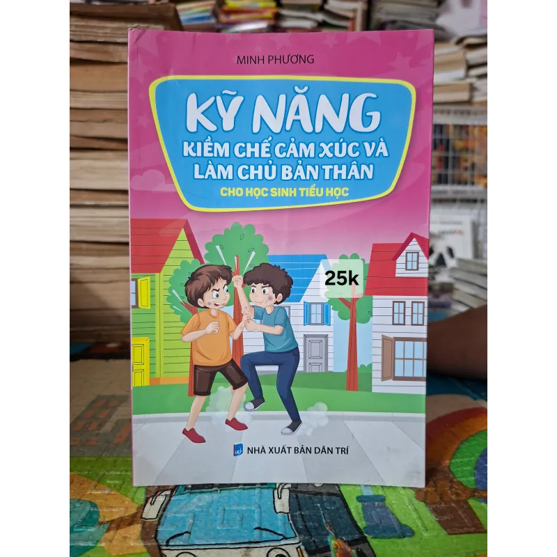 Kỹ năng kiềm chế cảm xúc và làm chủ bản thân 1042853