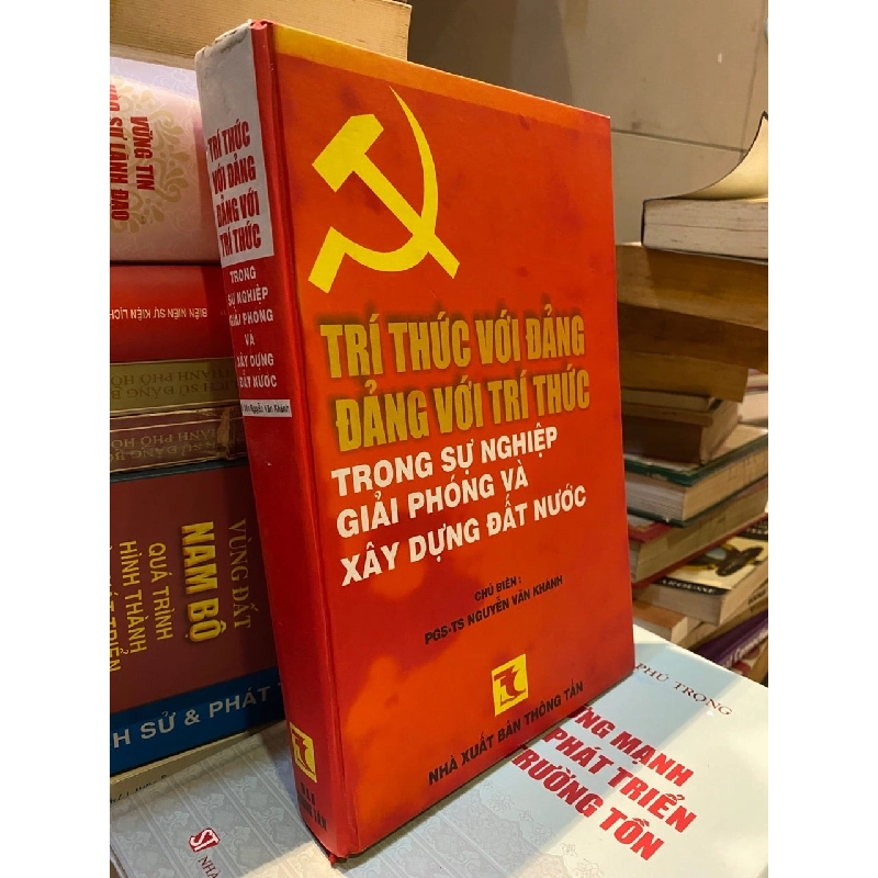 Trí thức với Đảng, Đảng với Trí thức trong sự nghiệp giải phóng và xây dựng đất nước 992916