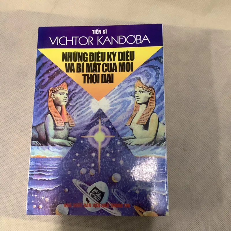 NHỮNG ĐIỀU KỲ DIỆU VÀ BÍ MẬT CỦA MỌI THỜI ĐẠI 740008