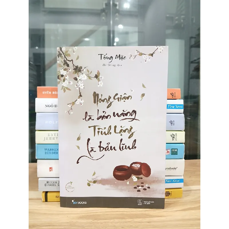 Nóng giận là bản năng, Tĩnh lặng là bản lĩnh – Tống Mặc 561594