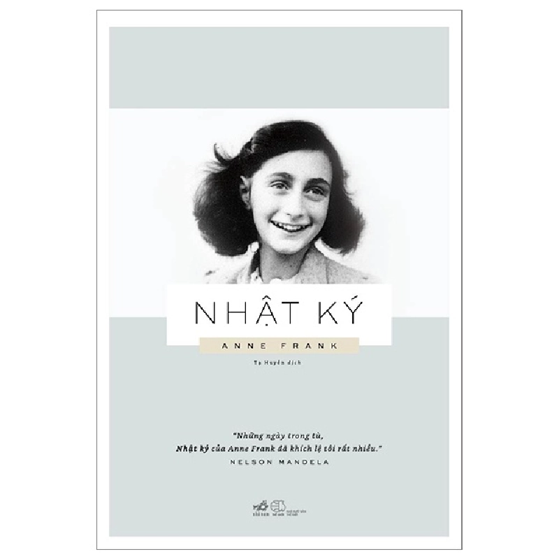 Nhật Ký Anne Frank (Nhã Nam) - Anne Frank (Mới 100%) Tiểu sử, hồi ký, Nhã Nam - SÁCH ĐẠI HỌC 482060