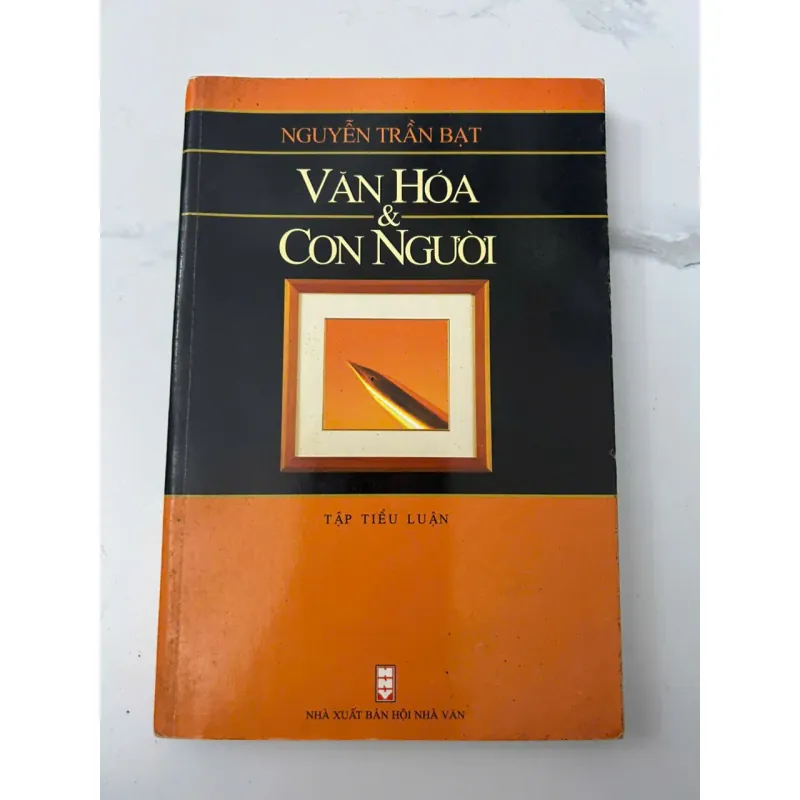 Văn Hóa & Con Người (Tập Tiểu luận) - Nguyễn Trần Bạt - Tiểu luận Văn hóa 705846