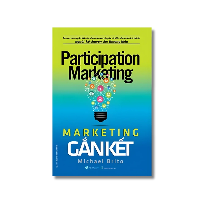 Marketing gắn kết - Michael Brito 724222