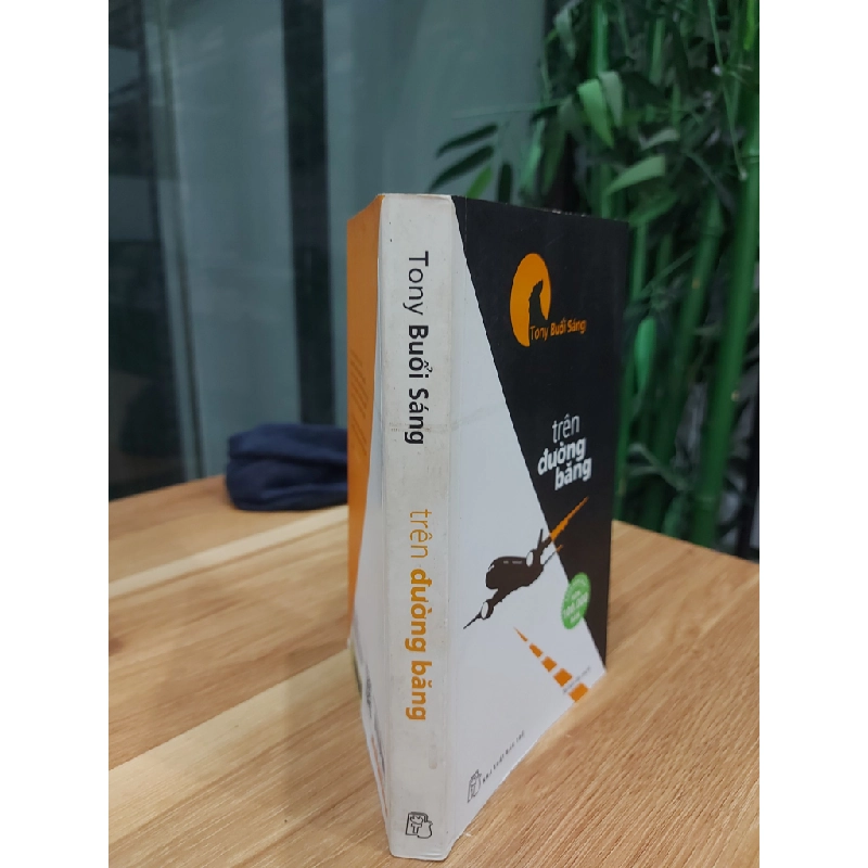 trên đường băng – Tony Buổi Sáng 530018