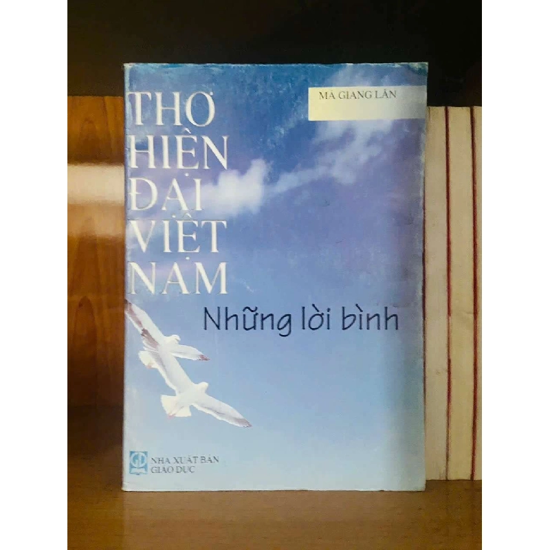 Thơ hiện đại Việt Nam những lời bình - Mã Giang Lân VĂN HỌC VAVO0810 920417