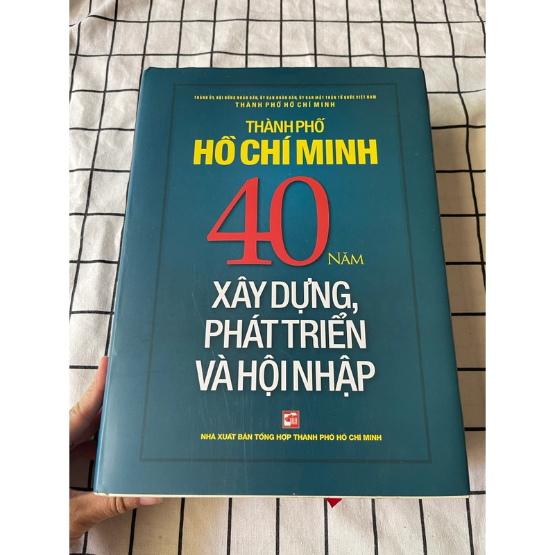 Thành phố Hồ chí Minh  40 Năm xây dựng Phát triển và Hội Nhập  548312