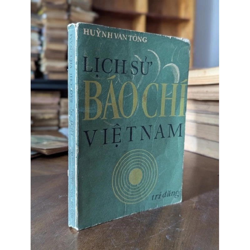 Lịch sử báo chí việt nam từ khởi thuỷ đến năm 1930 - Huỳnh Văn Tòng 522528