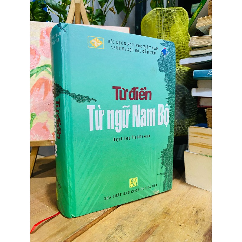 Từ điển từ ngữ Nam Bộ - Huỳnh Công Tín biên soạn 186836