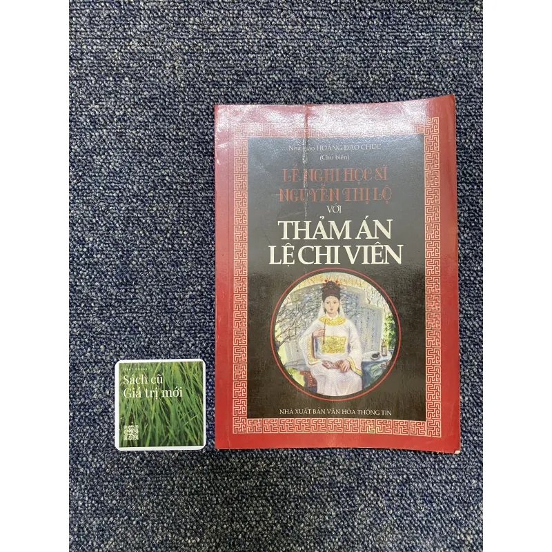 Lễ nghi học sĩ Nguyễn Thị Lộ với thảm án Lệ Chi viên 1003496