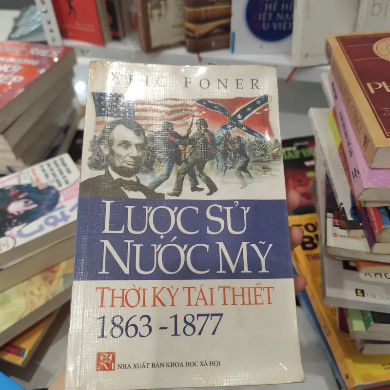 Lược Sử Nước Mỹ Thời Kỳ Tái Thiết 1863- 1877 564448