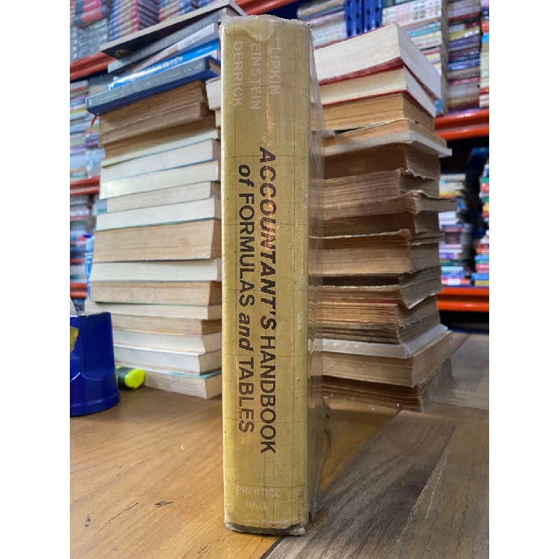 Accountant’s Handbook of Formulas and Tables - Lawrence Lipkin, Irwin K. Feinstein, Lucile Derrick 1008154