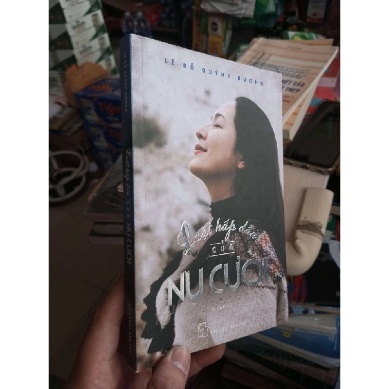 Luật Hấp Dẫn Của Nụ Cười - Lê Đỗ Quỳnh Hương 2018 mới 80% ố Sách văn học HCM1004 1007404