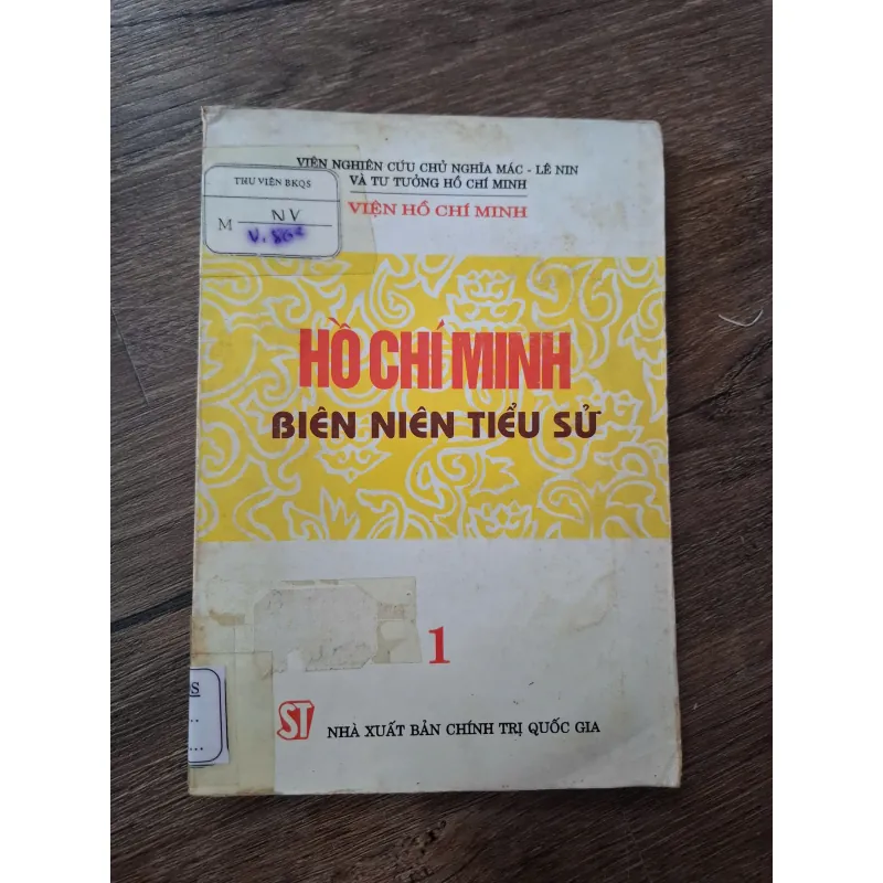 Hồ Chí Minh Biên niên tiểu sử (Tập 1) - Viện Nghiên cứu Chủ nghĩa Mác - Lênin 710127