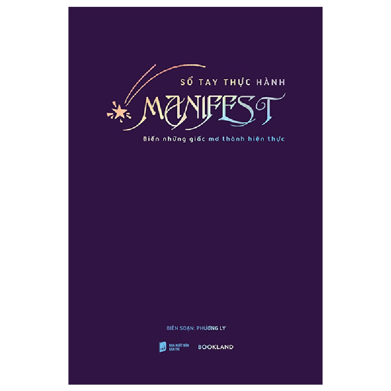 Sổ Tay Thực Hành Manifest (2025) (Bìa Cứng) - Phương Ly 700123