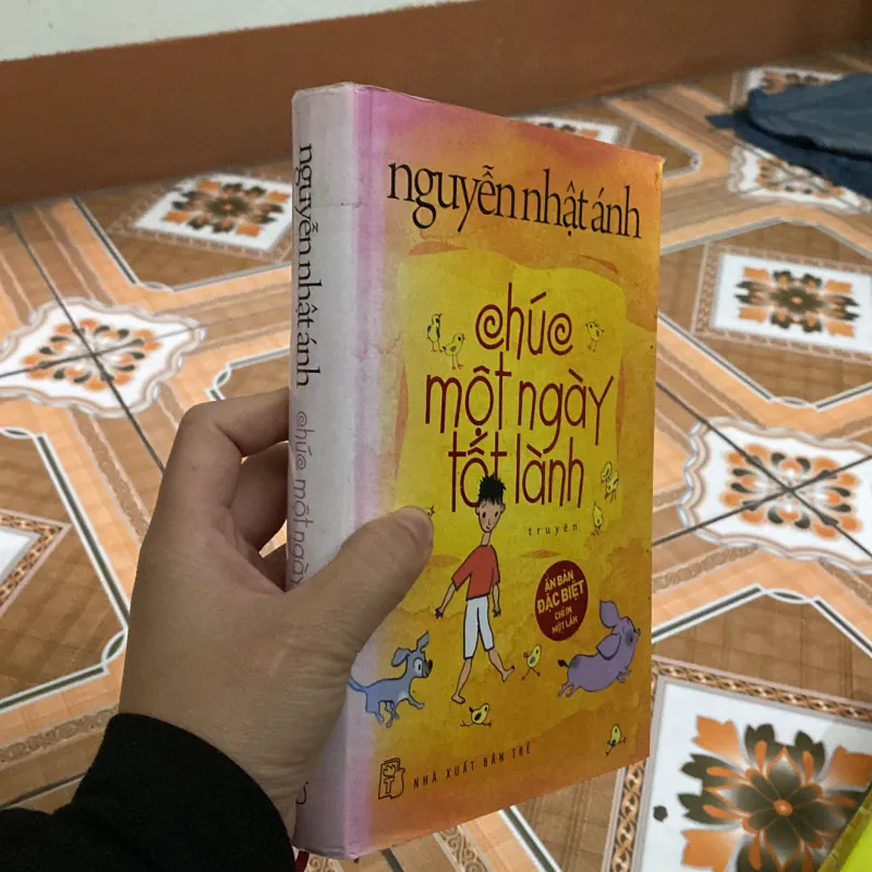 Nguyễn Nhật Ánh - Chúc một ngày tốt lành (Bản đặc biệt) 784547