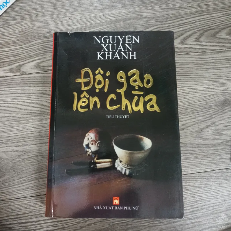 Đội Gạo Lên Chùa- Nguyễn Xuân Khánh 647010