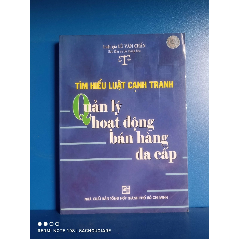 (Sách cũ SCGR) Tìm hiểu luật cạnh tranh Quản lý hoạt động bán hàng đa cấp VAVO-K2SD2-26 - Blogmeo090426 1014349
