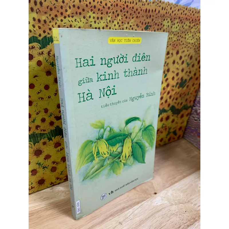 Hai Người Điên Giữa Kinh Thành Hà Nội - Nguyễn Bính 926300