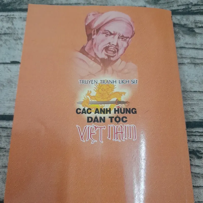 Truyện tranh lịch sử Các anh hùng dân tộc Việt Nam. Nguyễn Hạnh 601467