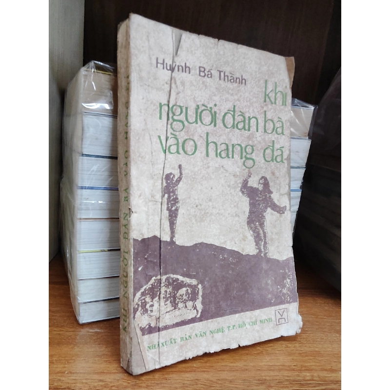Khi người đàn bà vào hang đá - Huỳnh Bá Thành 1019273