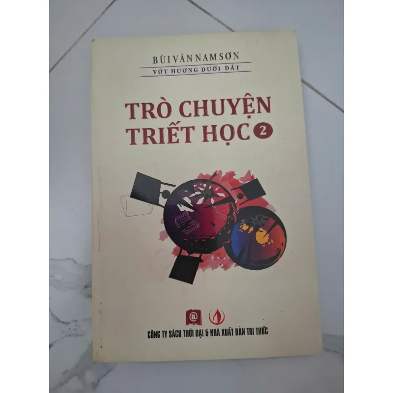 Trò chuyện Triết học 2 - Bùi Văn Nam Sơn - Triết học / Tiểu luận 1006424