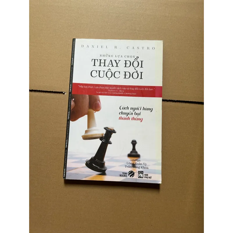 Những lựa chọn thay đổi cuộc đời - Daniel R. Castro 751874