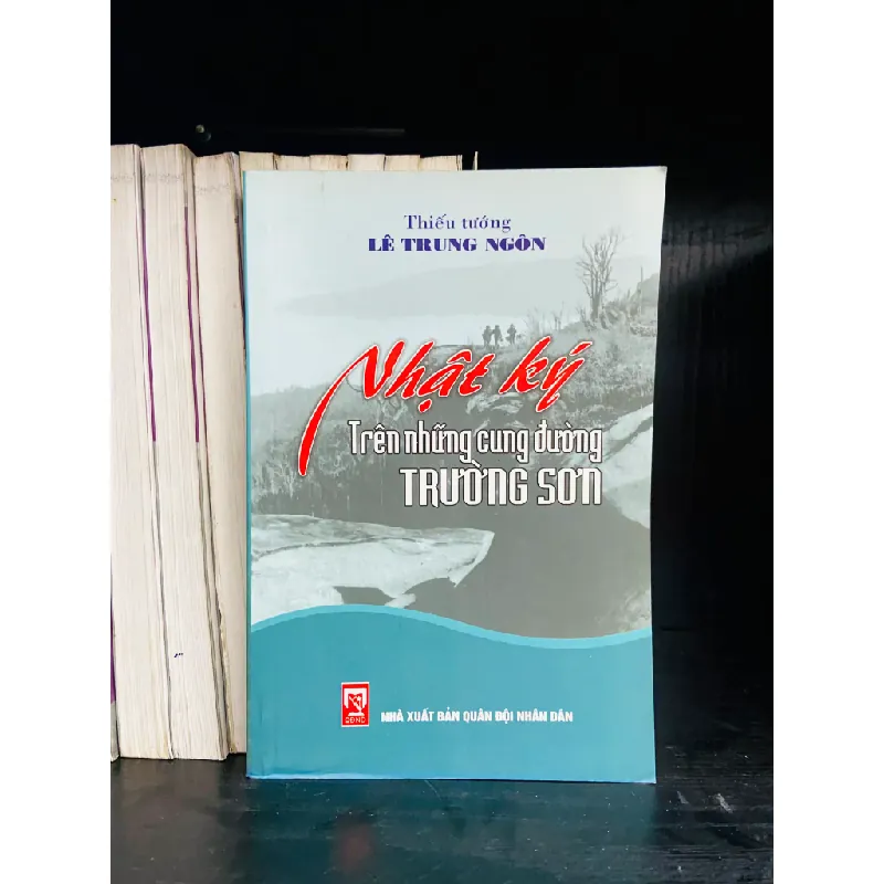 Nhật ký Trên những cung đường Trường Sơn 555356