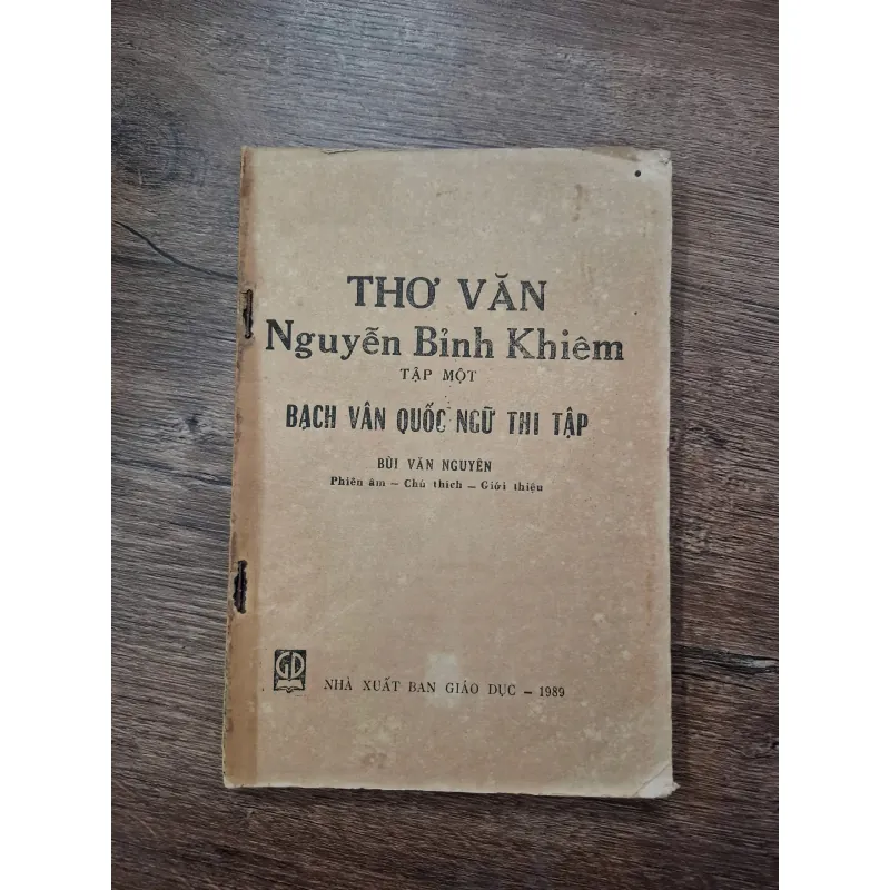 Thơ Văn Nguyễn Bỉnh Khiêm (Tập Một: Bạch Vân Quốc Ngữ Thi Tập) 708380