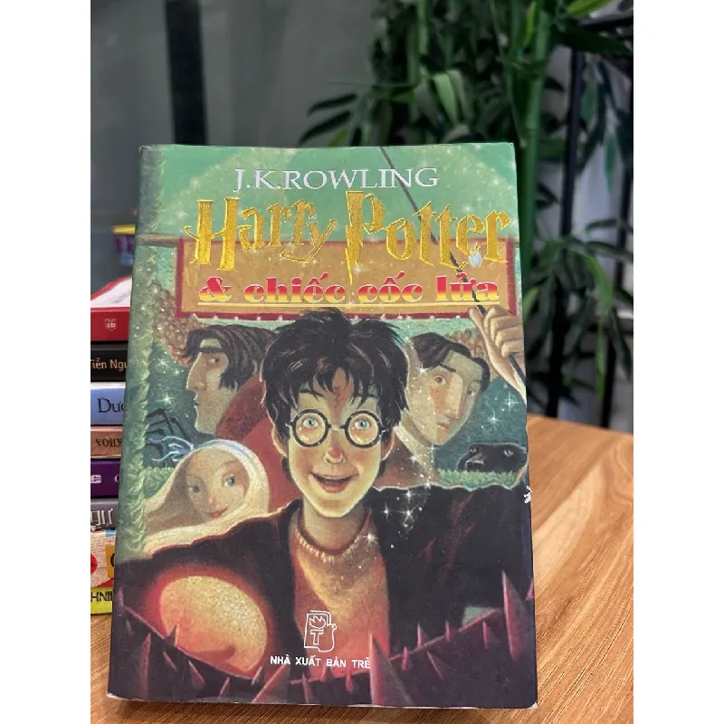 Harry Potter và Chiếc Cốc Lửa – J.K. Rowling 571297