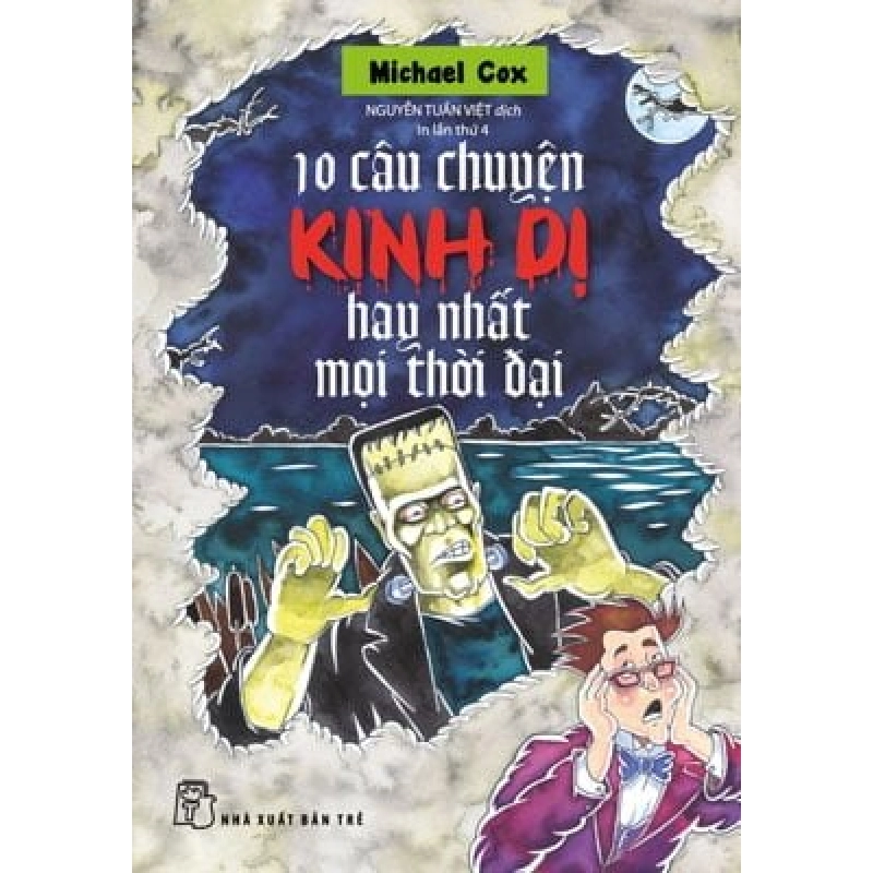 10 câu chuyện kinh dị hay nhất mọi thời đại - Michael Cox 2018 New 100% HCM.PO 47488