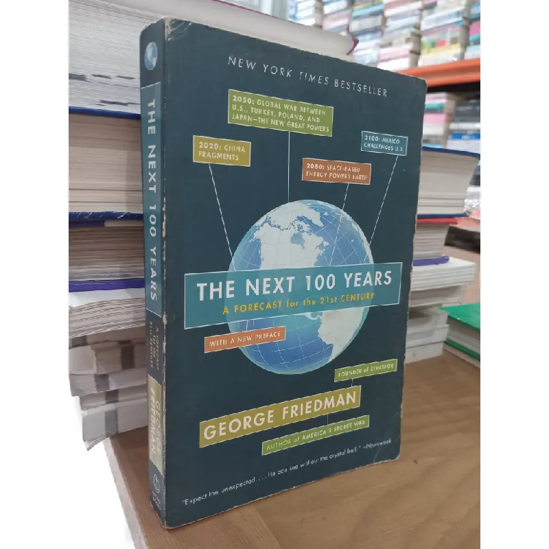 The Next 100 Years: A Forecast for the 21st Century - George Friedman 277853