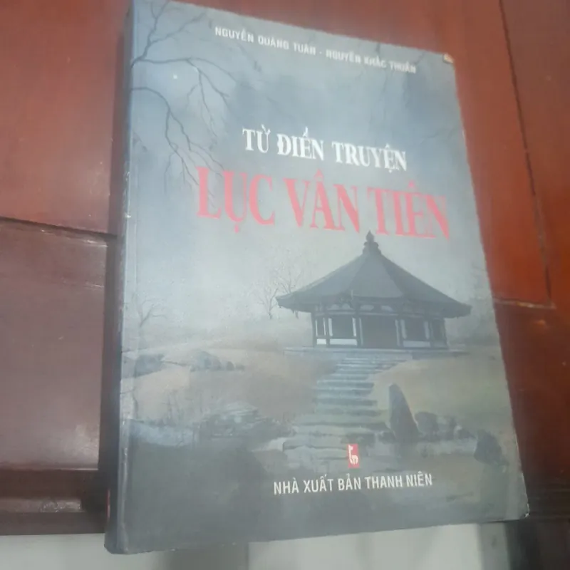 Nguyễn Quảng Tuân, Nguyễn Khắc Thuần - TỪ ĐIỂN TRUYỆN LỤC VÂN TIÊN 778645