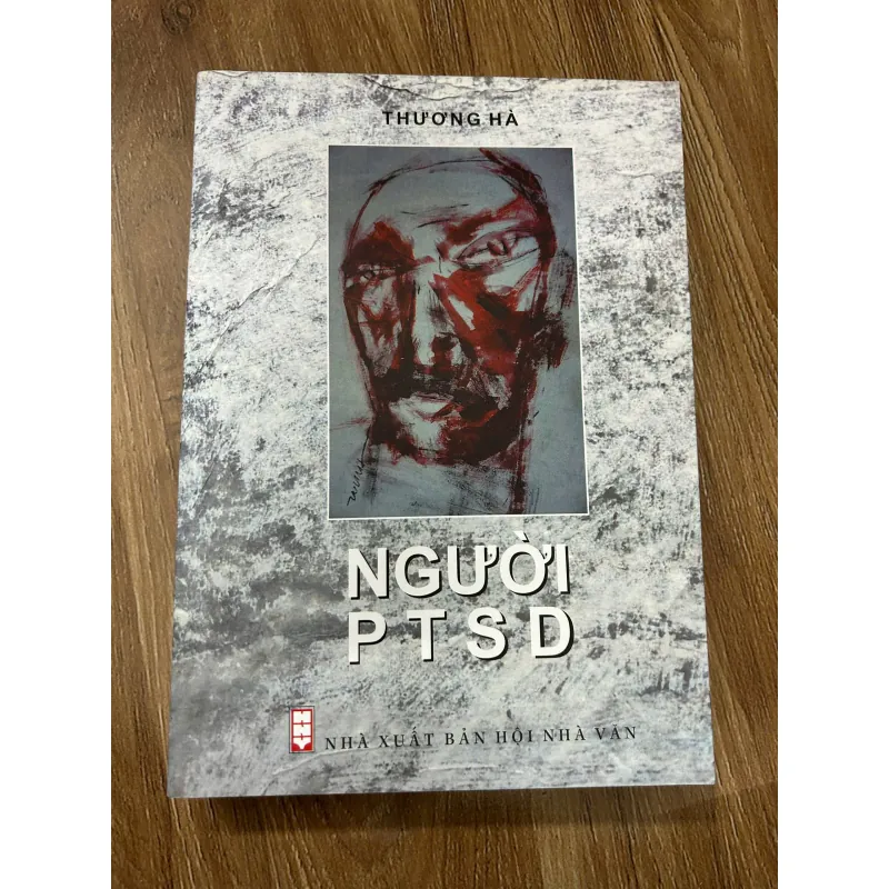 Người PTSD - Nhà xuất bản Hội Nhà văn ấn hành 761227