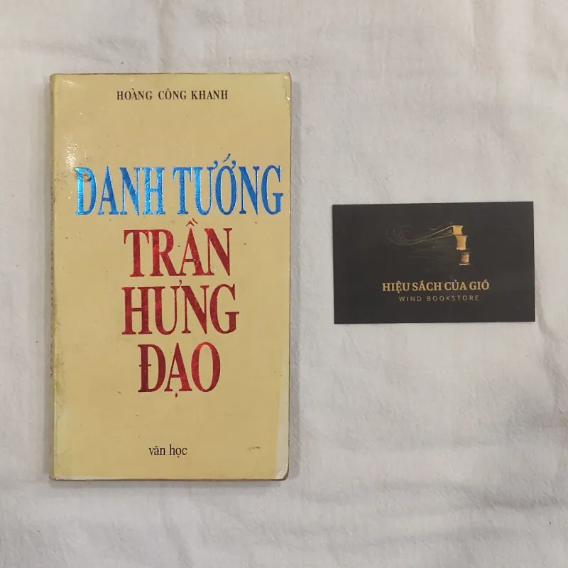 Danh tướng Trần Hưng Đạo (Tiểu thuyết lịch sử) - Hoàng Cồn Khanh 747962