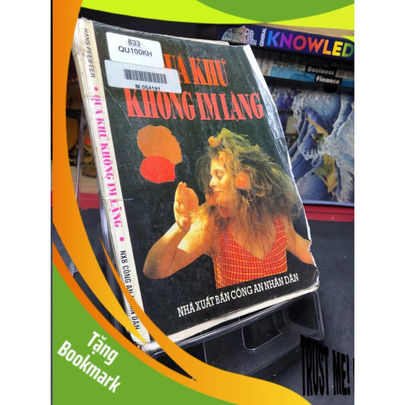 (TẶNG BOOKMARK) Quá khứ không im lặng 1994 mới 50% ố vàng bụng xấu Hans Peeiffer RBK0906 SÁCH VĂN HỌC 950934