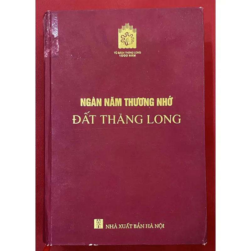 Ngàn năm thương nhớ đất Thăng Long 693628