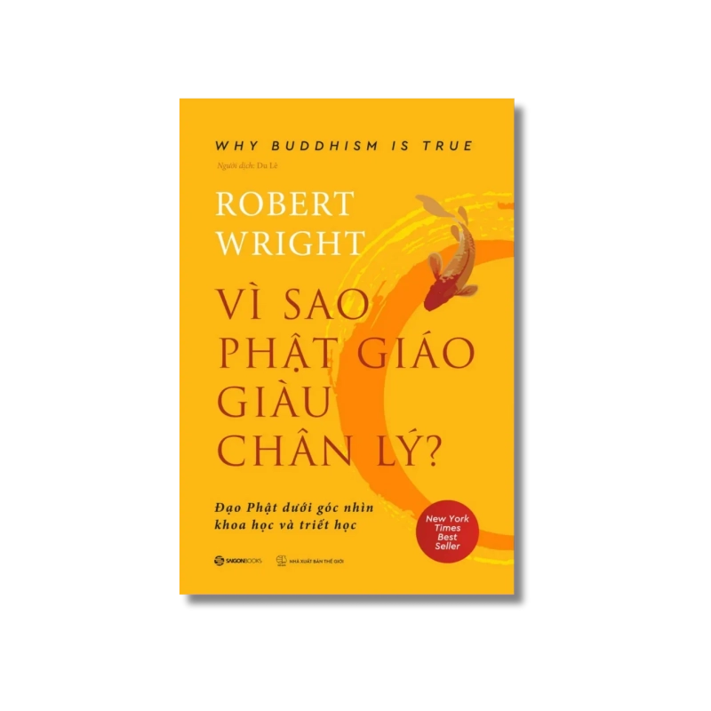 Vì sao Phật giáo giàu chân lý? - Robert Wright Vanvosach 724985