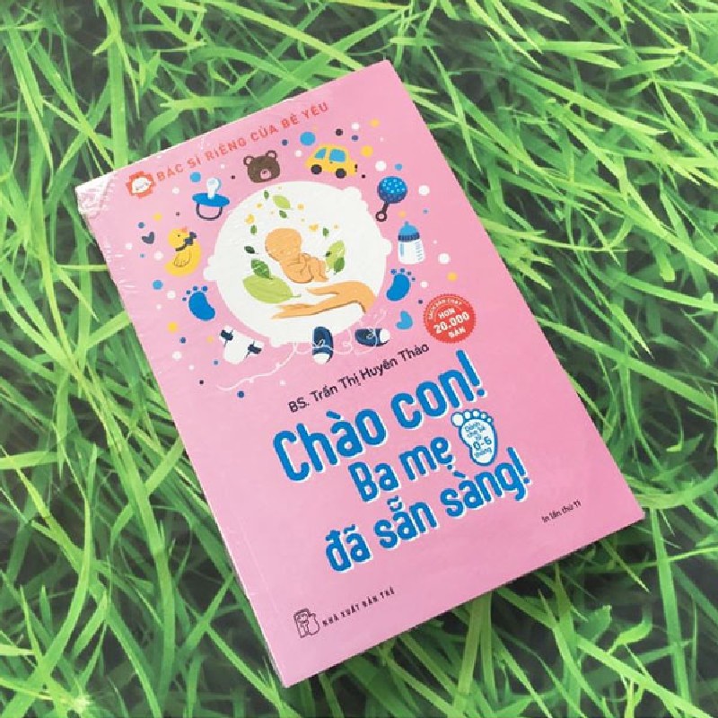 chào con ba mẹ đã sẵn sàng (sách in lại) 6946