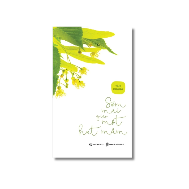 Sớm mai gieo một hạt mầm - Tâm Không 721419