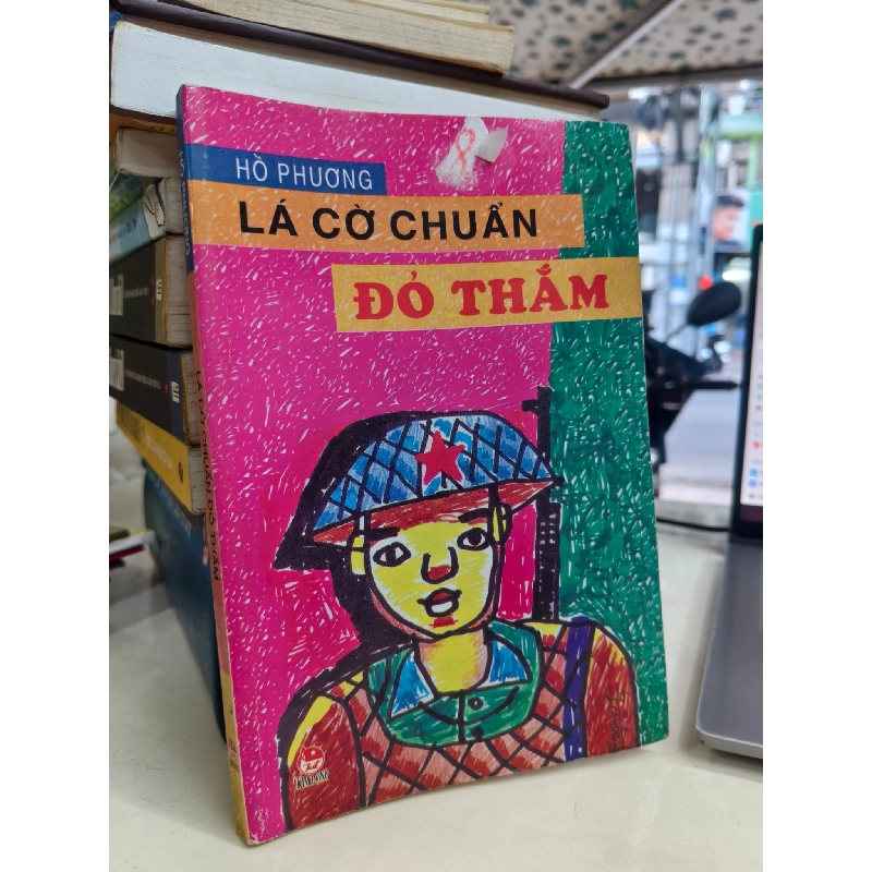 Lá cờ chuẩn đỏ thắm - Hồ Phương 1005782