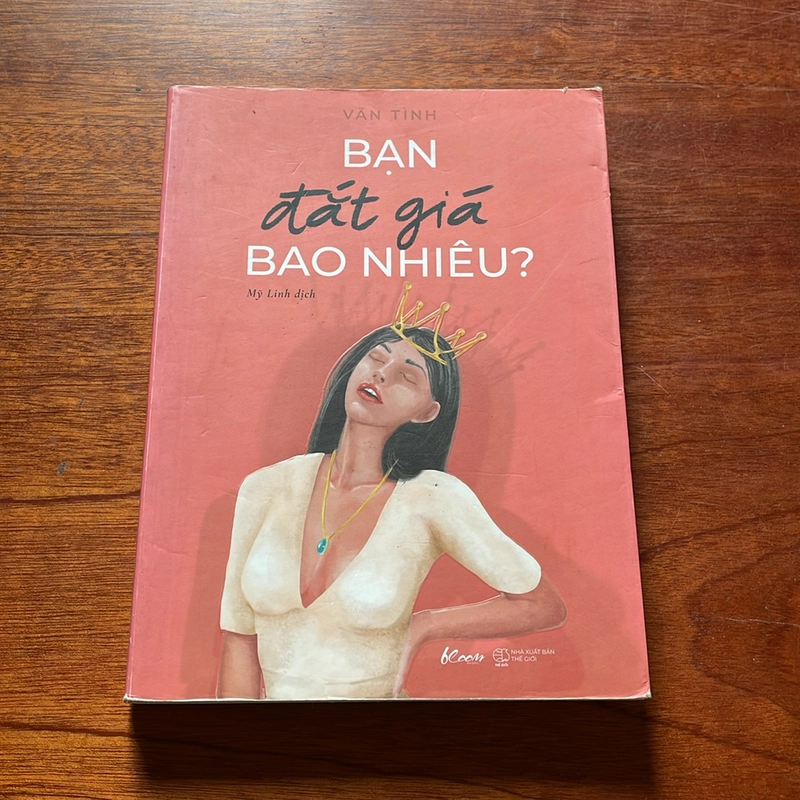 II Sách Kỹ Năng: Bạn Đắt Giá Bao Nhiêu? - Vãn Tình - 2018 517289