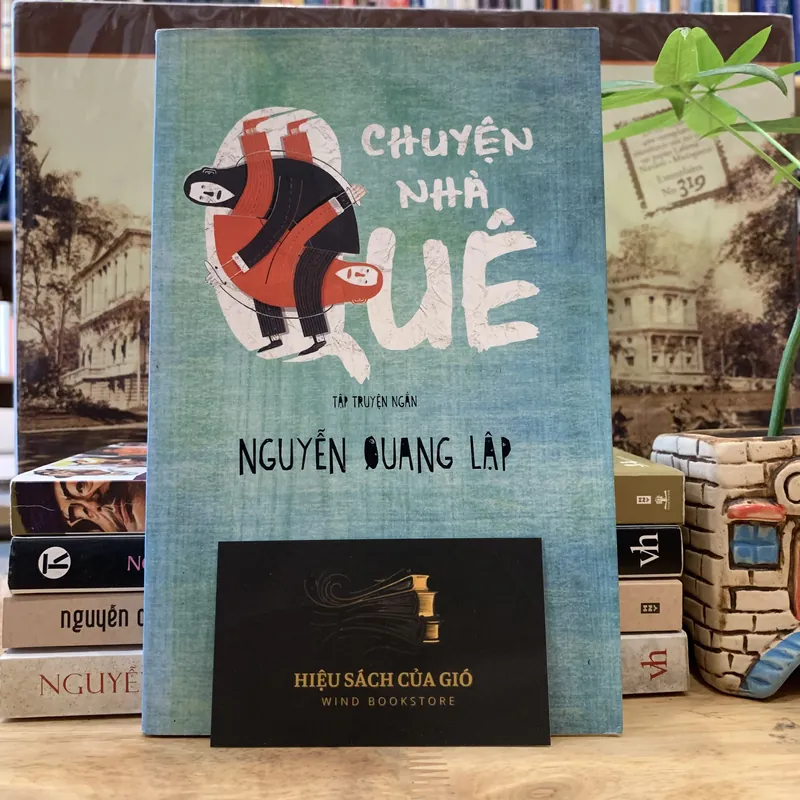 Chuyện nhà quê - Nguyễn Quang Lập 608909