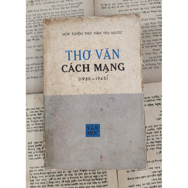 Họp tuyển thơ văn yêu nước: thơ văn cách mạng (1930-1945) 707787