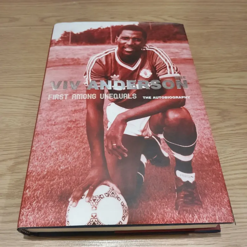 First among unequals - Viv Anderson (Có chữ ký sống) 572709