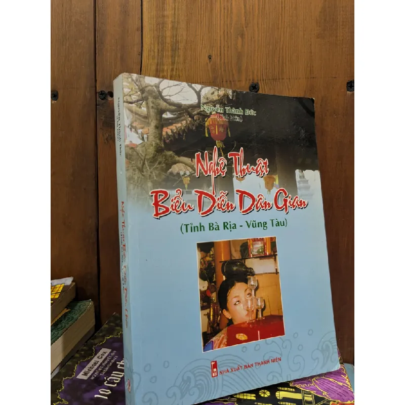 Nghệ thuật biểu diễn dân gian - Nguyễn Thành Đức 606156
